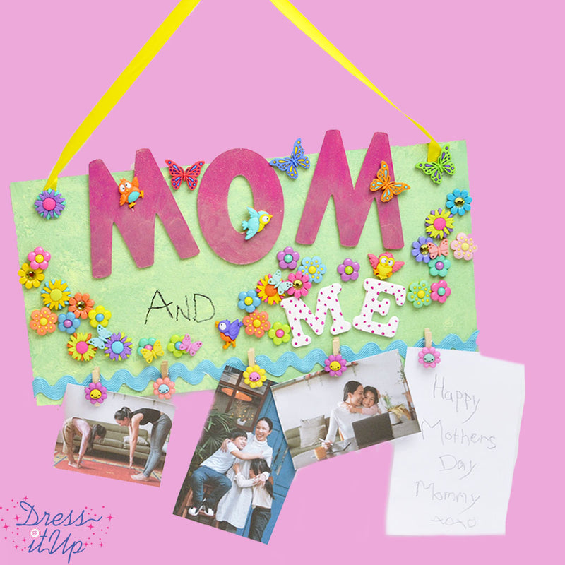Make It For Mom Project #2: Mom & Me Picture Board
