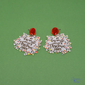 Holiday dangle earrings stating 'My favorite color is Christmas lights'